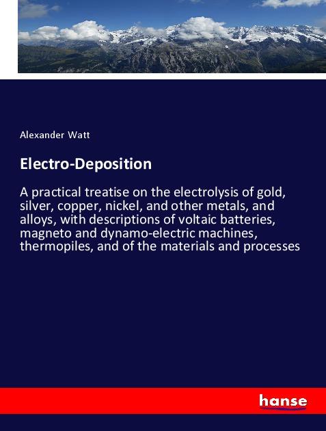 Libro Electro-Deposition Alexander Watt