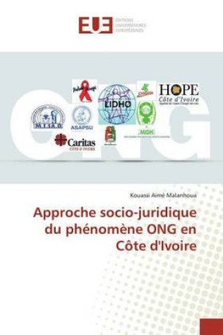 Książka Approche socio-juridique du phénom?ne ONG en Côte d'Ivoire Kouassi Aimé Malanhoua