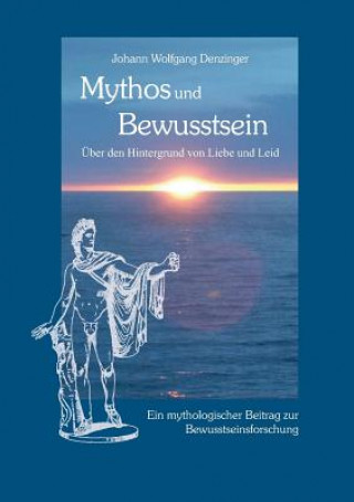 Carte Mythos und Bewusstsein Johann Wolfgang Denzinger