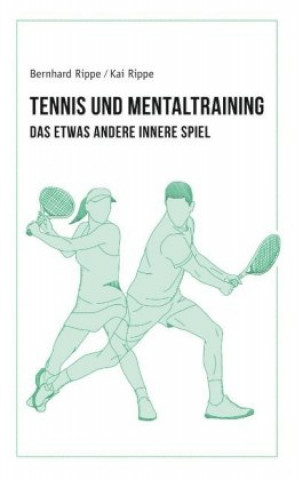 Książka Tennis und Mentaltraining Bernd Rippe