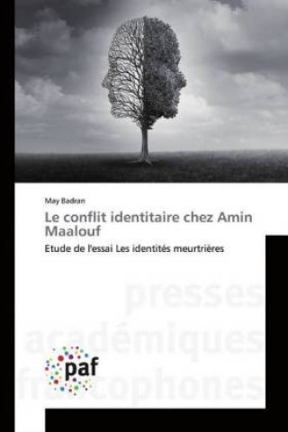 Kniha Le conflit identitaire chez Amin Maalouf May Badran