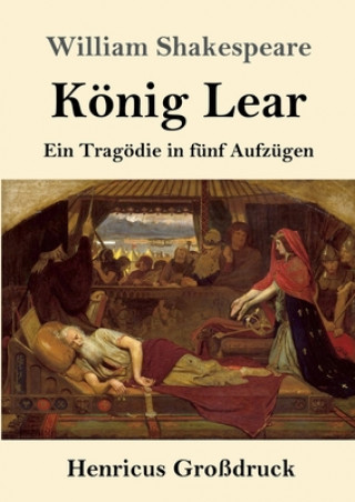 Kniha Koenig Lear (Grossdruck) William Shakespeare