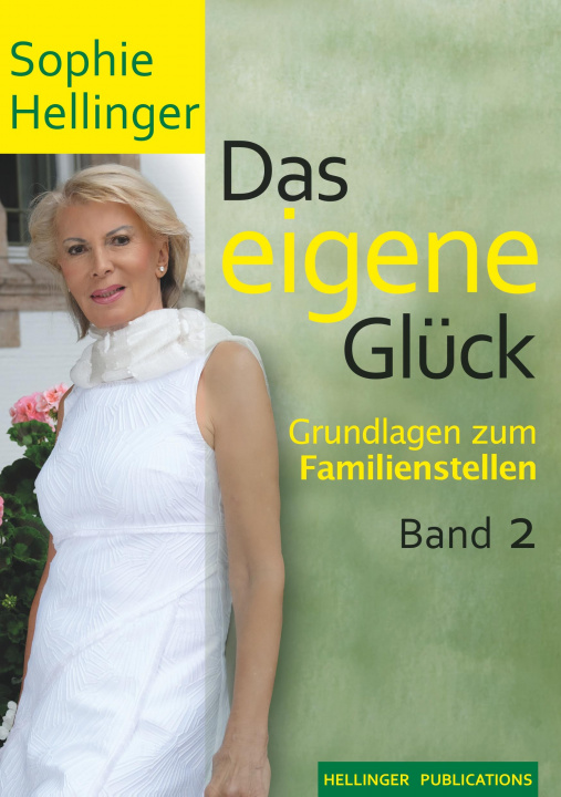 Könyv Das eigene Glück 2 Sophie Hellinger