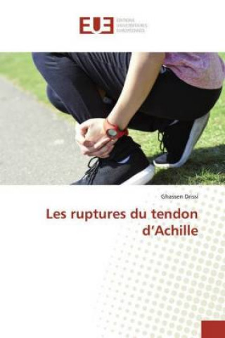 Carte Les ruptures du tendon d'Achille Ghassen Drissi