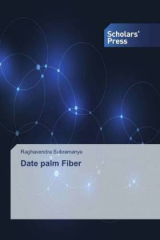 Kniha Date palm Fiber Raghavendra Subramanya