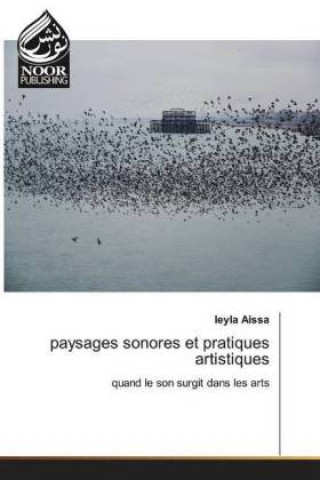 Kniha paysages sonores et pratiques artistiques Leyla Aissa