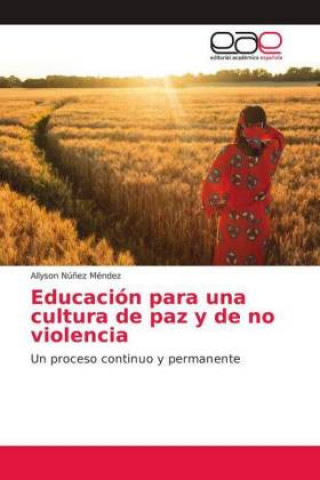 Carte Educación para una cultura de paz y de no violencia Allyson Nú?ez Méndez