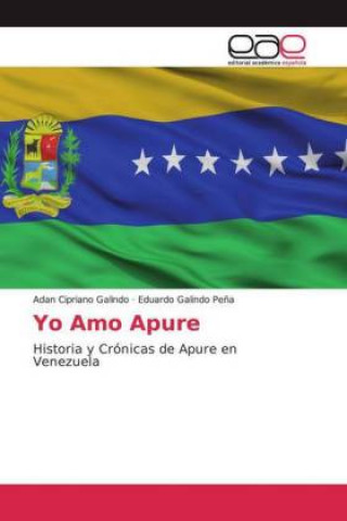 Knjiga Yo Amo Apure Adan Cipriano Galindo