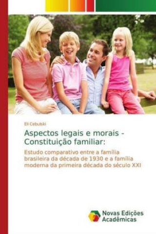 Knjiga Aspectos legais e morais - Constituiç?o familiar: Eli Cebulski