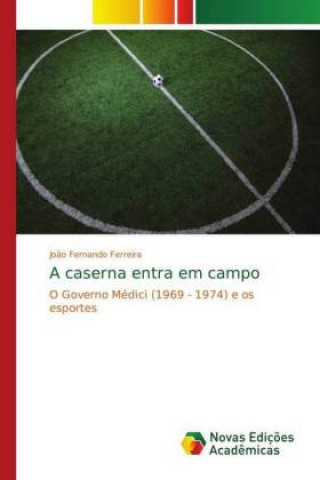 Carte A caserna entra em campo Jo?o Fernando Ferreira