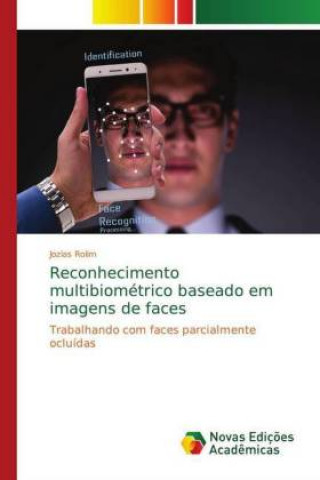 Carte Reconhecimento multibiométrico baseado em imagens de faces Jozias Rolim