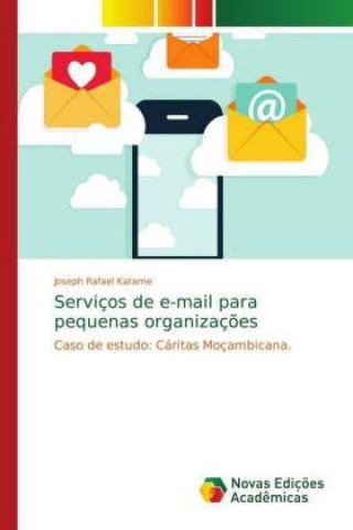 Kniha Servicos de e-mail para pequenas organizacoes Joseph Rafael Katame
