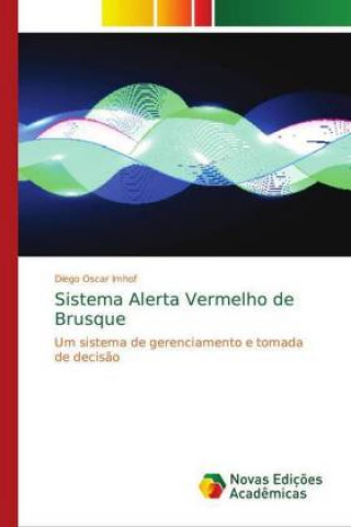 Book Sistema Alerta Vermelho de Brusque Diego Oscar Imhof