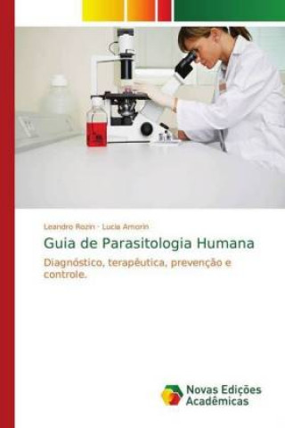 Книга Guia de Parasitologia Humana Leandro Rozin