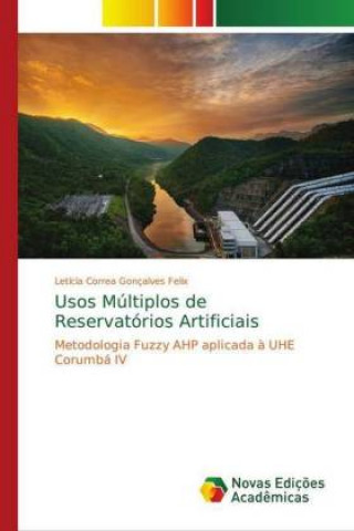 Livre Usos Múltiplos de Reservatórios Artificiais Letícia Correa Gonçalves Felix