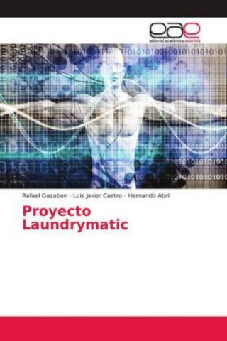 Knjiga Proyecto Laundrymatic Rafael Gazabon
