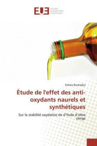 Kniha Etude de l'effet des anti-oxydants naurels et synthetiques Kahina Bouhadjra