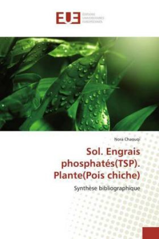 Carte Sol. Engrais phosphates(TSP). Plante(Pois chiche) Nora Chaouqi