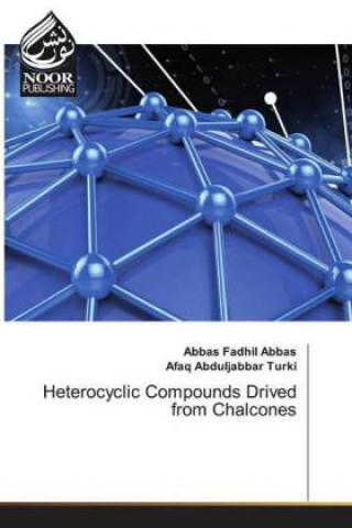 Książka Heterocyclic Compounds Drived from Chalcones Abbas Fadhil Abbas