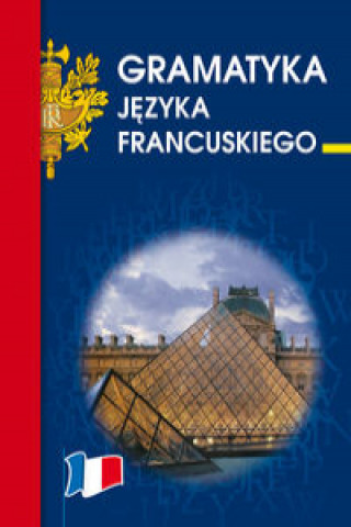 Kniha Gramatyka języka francuskiego Wieczorkowska Anna