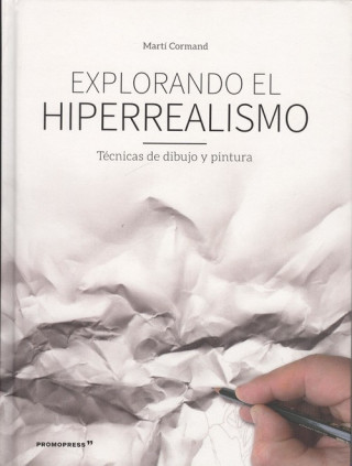 Kniha EXPLORANDO EL HIPERREALISMO MARTÍ CORMAND
