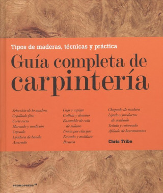 Knjiga GUÍA COMPLETA DE CARPINTERÍA CHRIS TRIBE