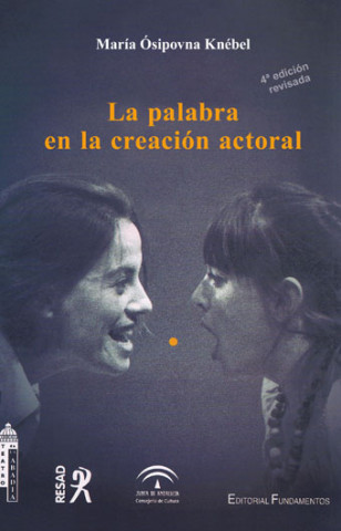 Книга LA PALABRA EN LA CREACIÓN ACTORAL MARIA OSIPOVNA KNEBEL