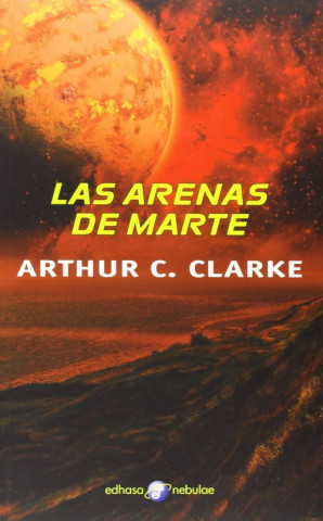 Kniha LAS ARENAS DE MARTE ARTHUR CLARKE