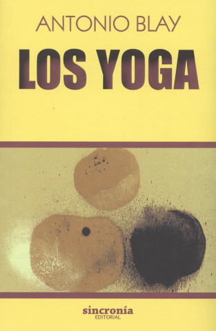 Könyv LOS YOGA ANTONIO BLAY