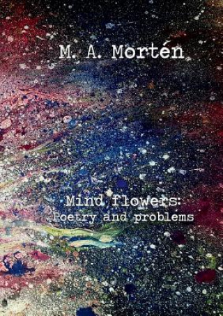 Kniha Mind flowers M. A. Mortén