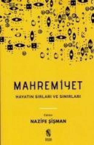 Könyv Mahremiyet Nazife Sisman