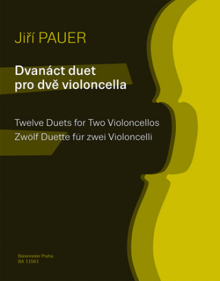 Kniha Dvanáct duet pro dvě violoncella Jiří Pauer