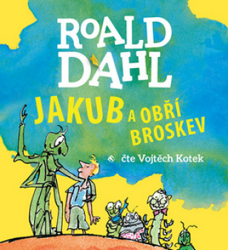 Audio Jakub a obří broskev Roald Dahl