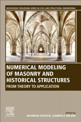Kniha Numerical Modeling of Masonry and Historical Structures Bahman Ghiassi