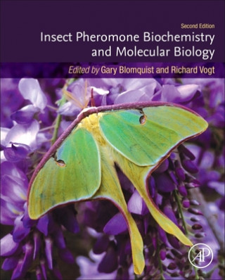 Kniha Insect Pheromone Biochemistry and Molecular Biology Gary J. Blomquist