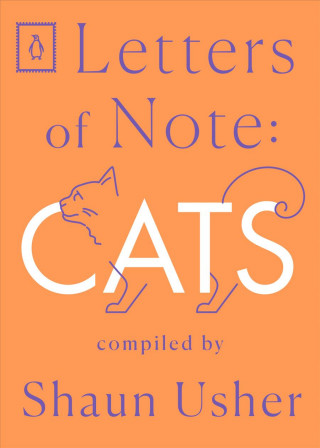 Livre Letters of Note: Cats Shaun Usher