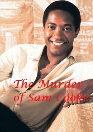 Книга Murder of Sam Cooke Harry Lime