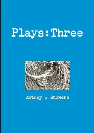 Libro Plays Antony J. Stowers