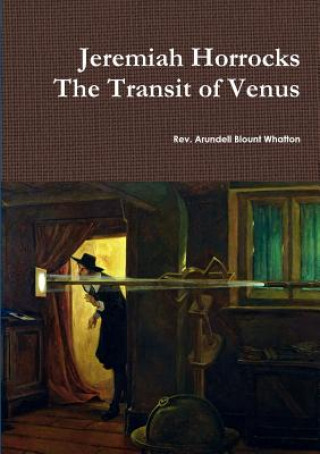 Carte Jeremiah Horrocks The Transit of Venus Richard Pearson