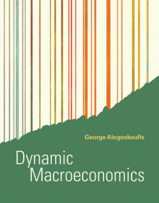 Kniha Dynamic Macroeconomics George Alogoskoufis