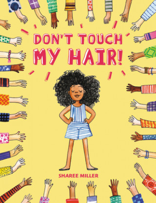 Kniha Don't Touch My Hair! Sharee Miller