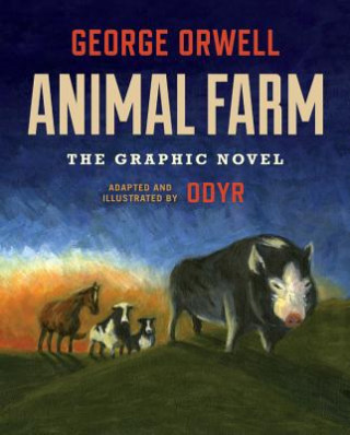 Книга Animal Farm: The Graphic Novel George Orwell