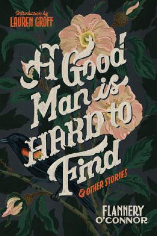Книга A Good Man Is Hard to Find and Other Stories Flannery O'Connor