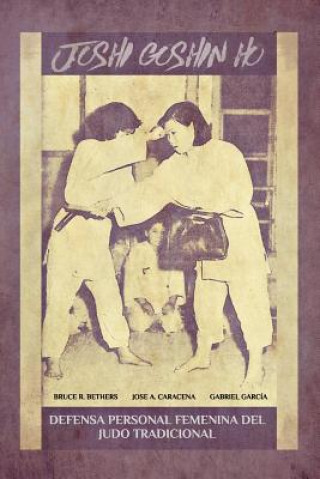 Carte JOSHI GOSHIN HO. Defensa personal femenina del judo Tradicional. Jose Caracena