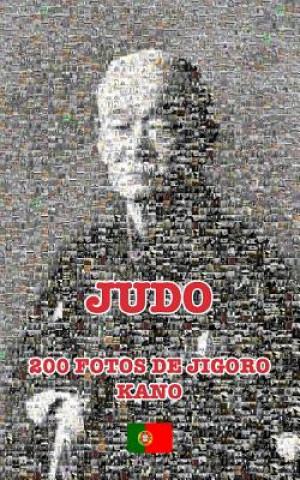 Kniha JUDO - 200 FOTOS DE JIGORO KANO (portugues) James-CCD