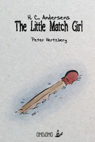 Książka Little Match Girl Peter Hertzberg