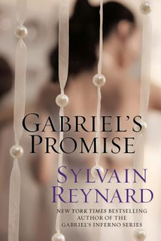 Kniha Gabriel's Promise Sylvain Reynard