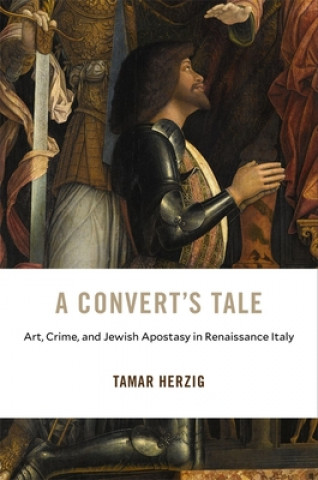 Kniha Convert's Tale Tamar Herzig