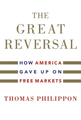Könyv Great Reversal Thomas Philippon
