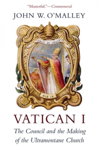 Könyv Vatican I John W. O'Malley